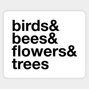 Birds Bees Flowers Trees Magnet